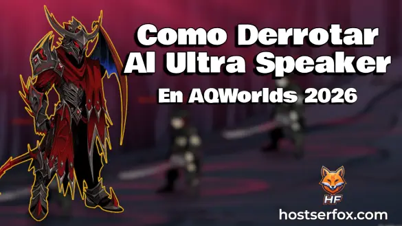 Como Derrotar Al Ultra Speaker En AQW (2026), Ultra Speaker Aqw, AQWorlds