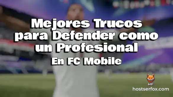 trucos, 8 mejores, FC mobile, 2026, defender