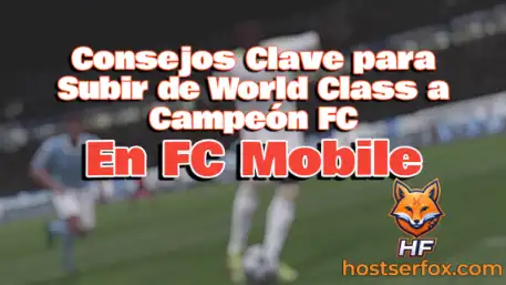 FC MOBILE, consejos, 10 Consejos, World Class, Legendary, fc, Trucos, 10 trucos